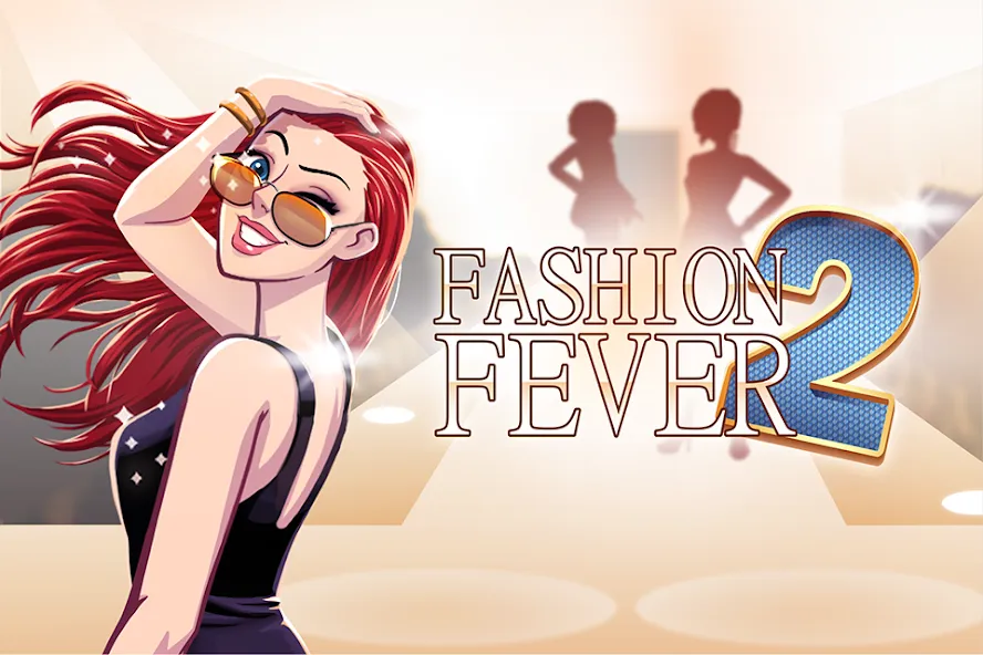 Fashion Fever 2: Dress Up Game (Фэшн Фивер 2) МОД/Взлом [Меню, Бесконечные монеты и Открытые уровни] Screenshot 1