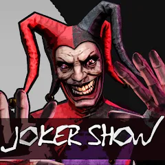 Скачать Joker Show - Horror Escape Взлом на бессмертие и всё открыто на Андроид бесплатно