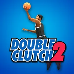 Скачать DoubleClutch 2 : Basketball Взлом (Много денег) на Андроид бесплатно