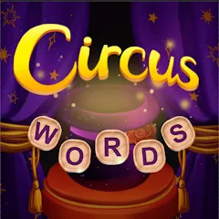 Скачать Circus Words: Magic Puzzle мод много денег на андроид бесплатно