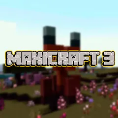 Скачать Maxicraft 3 Взлом (Бессмертие и Все открыто) на телефон бесплатно
