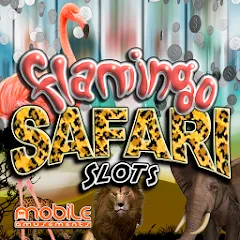 Скачать Flamingo Safari Slots Взлом на много денег и без рекламы на Андроид