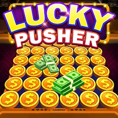 Скачать Lucky Cash Pusher Coin Games Взлом (Много денег) на Андроид