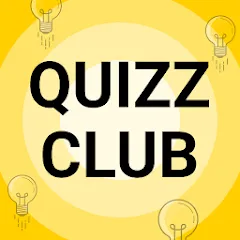 Скачать Взломанная QuizzClub. Quiz & Trivia game на Андроид (Все ответы верны)